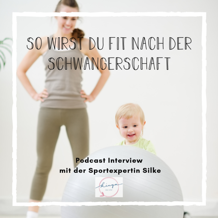 Kingababy Podcast_Tipps von der Sportexpertin Silke.png