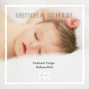 Babyschlaf ist heilig
