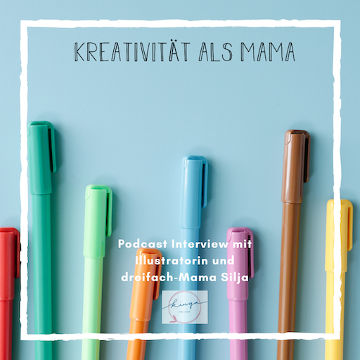 Kreativität als Mama_Interview Silja_Corona