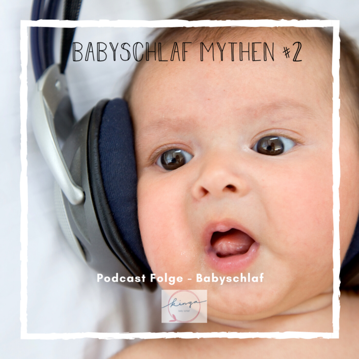 Babyschlaf Mythen_Kingababy_Podcast