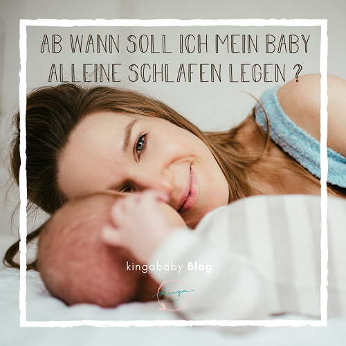 Ab wann Baby alleine schlafen legen? Kingababy