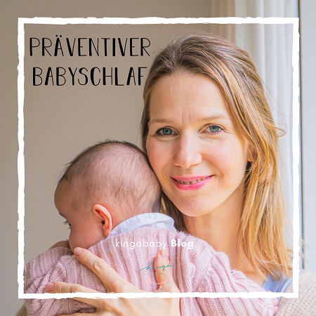 Präventiver Babyschlaf nach der Kingababy Methode
